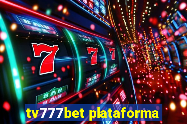 tv777bet plataforma